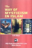 Way of Mysticism in Islam N/A 9788175332812 Front Cover