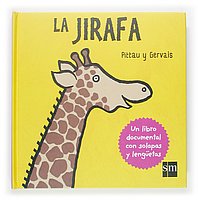 La Jirafa/ the Giraffe:  2006 9788467507812 Front Cover
