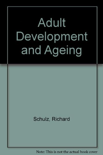 Adult Development and Aging : Myths and Emerging Realities 2nd 9780024077813 Front Cover
