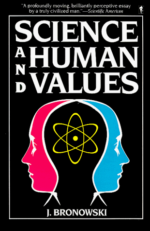 Science and Human Val  Reprint  9780060972813 Front Cover