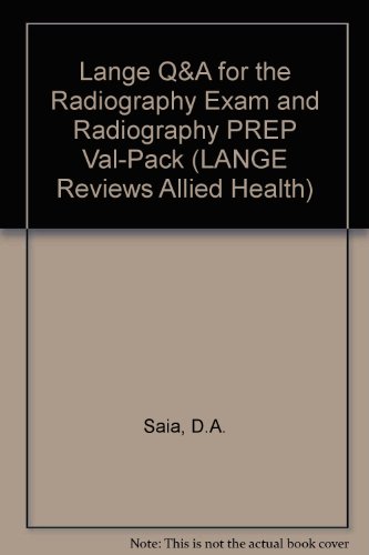 Lange Q and A for the Radiography Exam and Radiography  3rd 2009 9780071635813 Front Cover