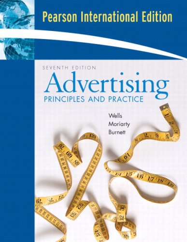 Advertising: Principles and Practice, 7th Edition, Pearson International Edition N/A 9780131968813 Front Cover