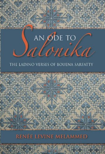 Ode to Salonika The Ladino Verses of Bouena Sarfatty  2013 9780253006813 Front Cover