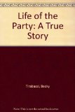 Life of the Party N/A 9780310710813 Front Cover