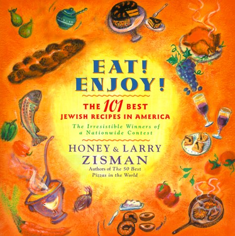 Eat! Enjoy! The 101 Best Jewish Recipes in America  2000 (Revised) 9780312253813 Front Cover