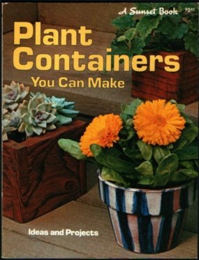 Plant Containers You Can Make N/A 9780376035813 Front Cover