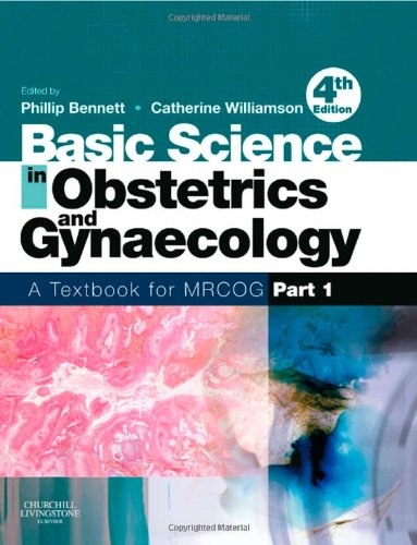 Basic Science in Obstetrics and Gynaecology A Textbook for MRCOG 4th 2009 9780443102813 Front Cover
