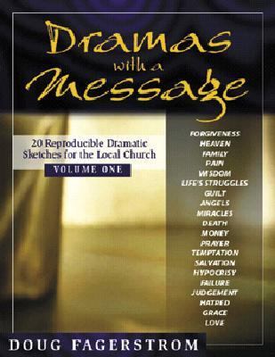 Dramas with a Message : 21 Reproducible Dramas for the Local Church N/A 9780825425813 Front Cover