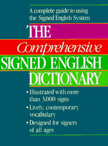 Comprehensive Signed English Dictionary   1983 9780913580813 Front Cover