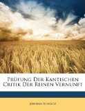 Prüfung der Kantischen Critik der Reinen Vernunft N/A 9781148743813 Front Cover