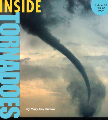 Inside Tornadoes   2010 9781402777813 Front Cover