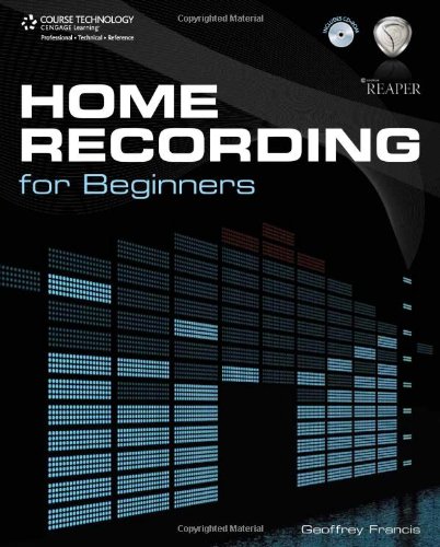 Home Recording for Beginners Book and CD  2010 9781598638813 Front Cover