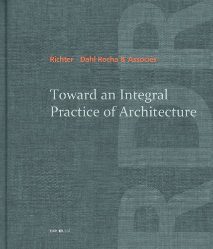 Toward an Integral Practice of Architecture:   2014 9783038215813 Front Cover