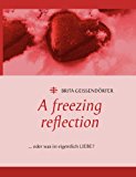 A freezing reflection N/A 9783839155813 Front Cover