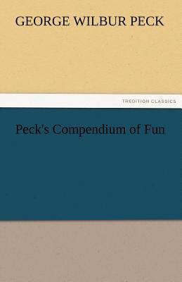 Peck's Compendium of Fun  N/A 9783842476813 Front Cover