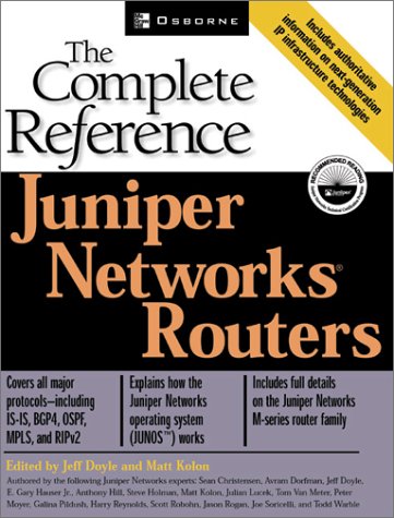 Juniper Networks Routers The Complete Reference 1st 2002 9780072194814 Front Cover