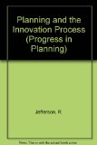 Planning and the Innovative Process N/A 9780080171814 Front Cover