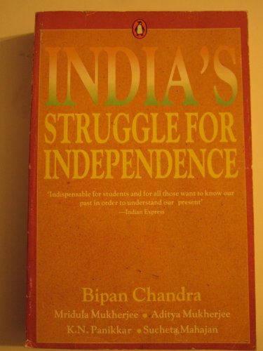 India's Struggle for Independence   2003 9780140107814 Front Cover