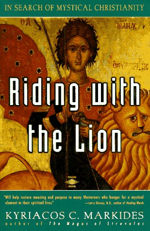 Riding with the Lion In Search of Mystical Christianity  1996 9780140194814 Front Cover