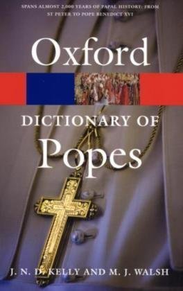 Dictionary of Popes  2nd 2010 9780199295814 Front Cover