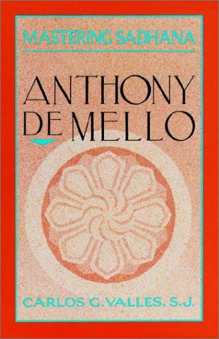Mastering Sadhana On Retreat with Anthony de Mello  1988 9780385245814 Front Cover