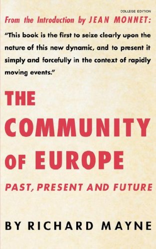 Community of Europe Past, Present and Future N/A 9780393095814 Front Cover