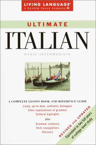 Ultimate Italian Basic-Intermediate Coursebook  2001 (Revised) 9780609806814 Front Cover
