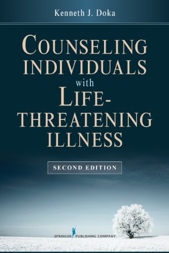 Counseling Individuals with Life Threatening Illness  2nd 2013 9780826195814 Front Cover
