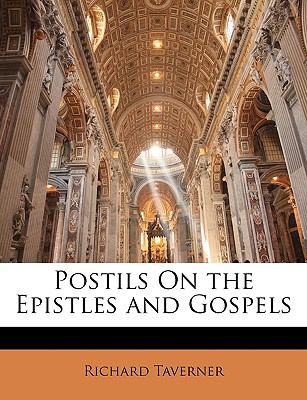 Postils on the Epistles and Gospels N/A 9781148098814 Front Cover