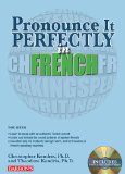 Pronounce It Perfectly in French: with Online Audio  2nd 2013 (Revised) 9781438072814 Front Cover