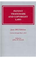 Patent, Trademark and Copyright Laws: Jun-12  2012 9781617460814 Front Cover