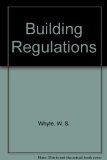 Whyte & Powell-Smith's the Building Regulations : Explained & Illustrated 7th 1986 9780003832815 Front Cover