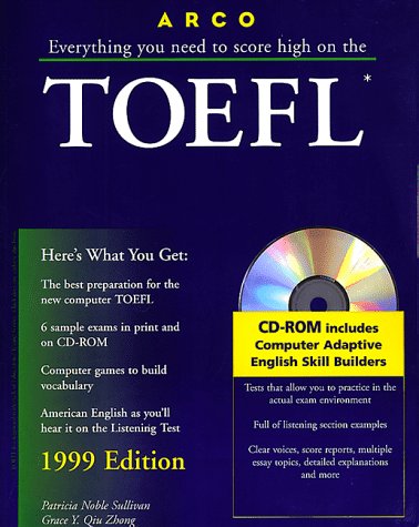Everything You Need to Score High on the TOEFL : With the Latest Information on the New Computer-Based TOEFL N/A 9780028624815 Front Cover