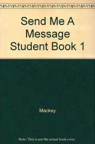 Send Me a Message  2004 (Student Manual, Study Guide, etc.) 9780071110815 Front Cover