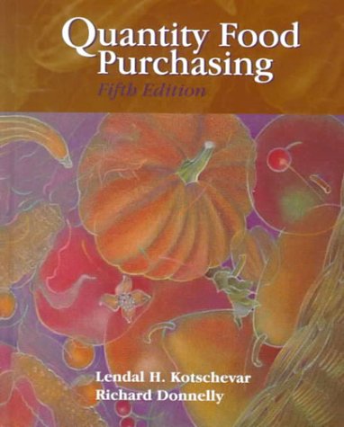 Quantity Food Purchasing  5th 1999 (Revised) 9780130958815 Front Cover