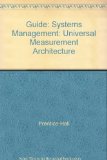 Systems Management Universal Measurement Architecture Guide  1997 9780134963815 Front Cover