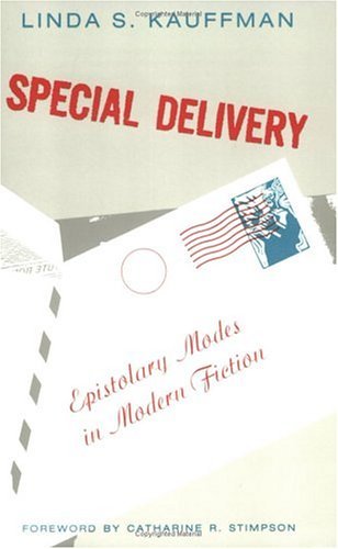 Special Delivery Epistolary Modes in Modern Fiction  1991 9780226426815 Front Cover