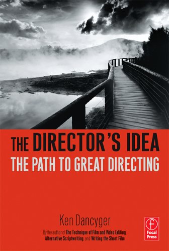 Director's Idea The Path to Great Directing  2006 9780240806815 Front Cover