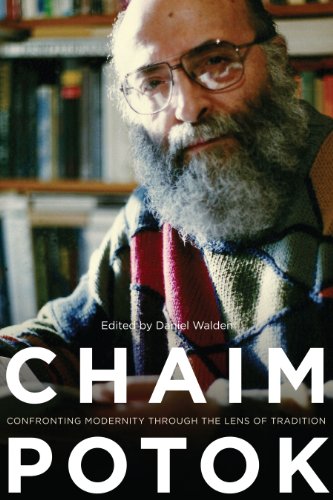 Chaim Potok: Confronting Modernity Through the Lens of Tradition  2013 9780271059815 Front Cover