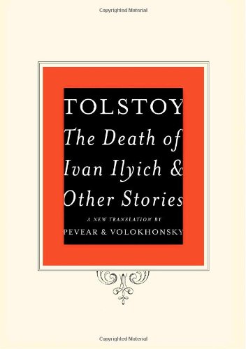 Death of Ivan Ilyich and Other Stories   2009 9780307268815 Front Cover