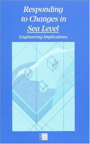 Responding to Changes in Sea Level Engineering Implications  1987 9780309037815 Front Cover