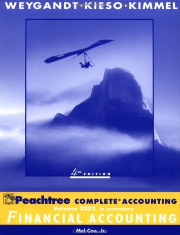 Financial Accounting, Peachtree Accounting  4th 2003 (Revised) 9780471084815 Front Cover