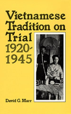 Vietnamese Tradition on Trial, 1920-1945   1984 9780520050815 Front Cover