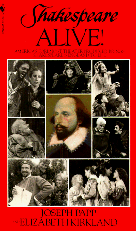 Shakespeare Alive! America's Foremost Theater Producer Brings Shakespeare's England to Life N/A 9780553270815 Front Cover