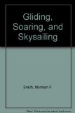 Gliding, Soaring, and Skysailing N/A 9780671329815 Front Cover