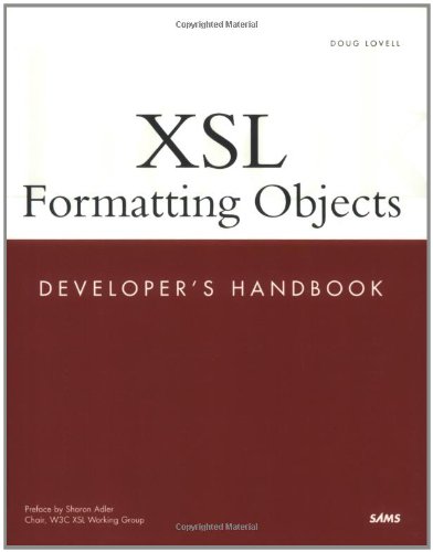 XSL Formatting Objects Developers Handbook   2003 9780672322815 Front Cover