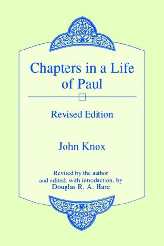 Chapters in a Life of Paul (P036/Mrc)  2nd (Revised) 9780865542815 Front Cover