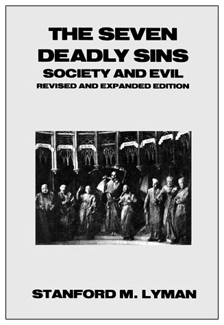 Seven Deadly Sins Society and Evil Revised  9780930390815 Front Cover