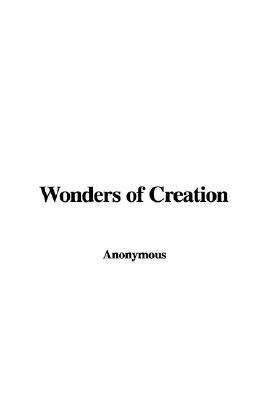 Wonders of Creation:   2004 9781414273815 Front Cover