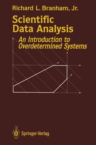 Scientific Data Analysis An Introduction to Overdetermined Systems  1990 9781461279815 Front Cover